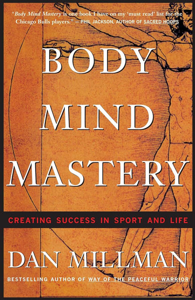 Body Mind Mastery: Training For Sport and Life
