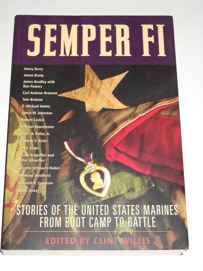 Semper Fi: Stories of the United States Marines from Boot Camp to Battle (Adrenaline)