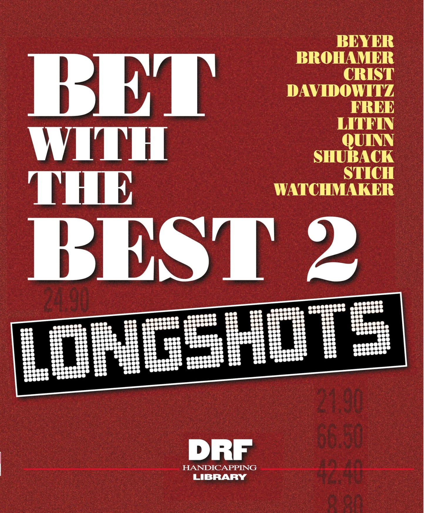 Bet With the Best 2: Longshots