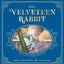 The Velveteen Rabbit: The Collectible Leather Edition (Charles Santore Children's Classics)