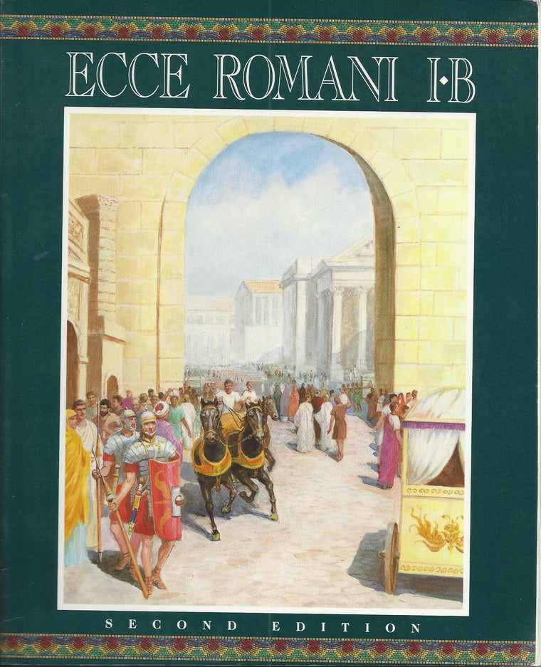 Ecce Romani, Level 1B (Student Manual/Study Guide)
