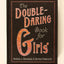 The Double-Daring Book for Girls by Buchanan, Andrea J