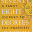 Seventy-Eight Degrees of Wisdom: A Tarot Journey to Self-Awareness (A New Edition of the Tarot Classic)