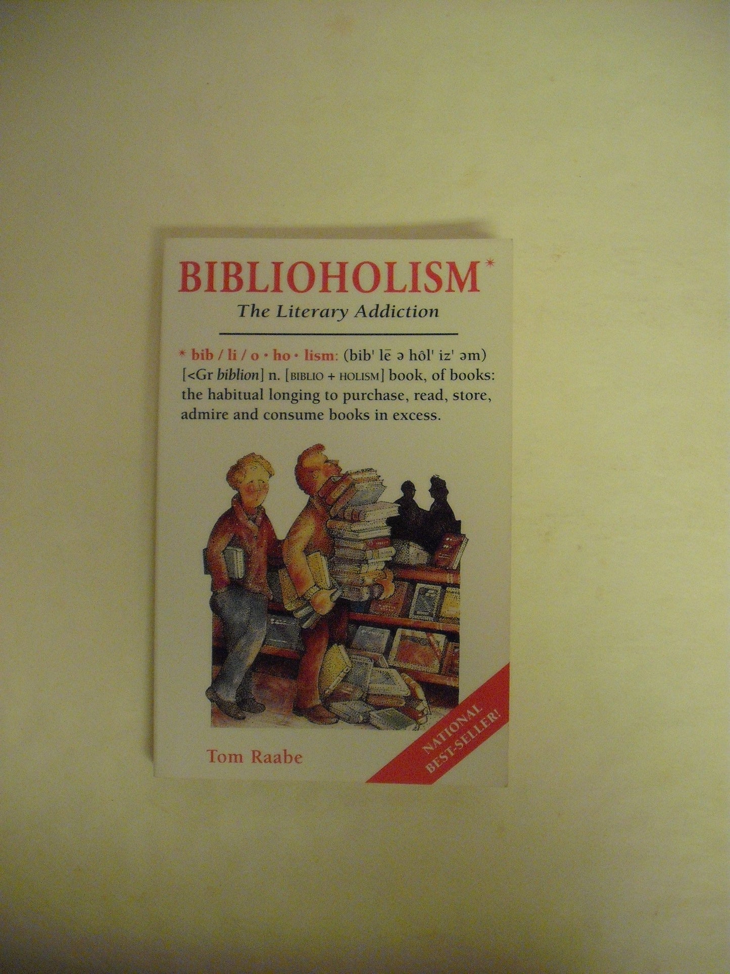 Biblioholism: The Literary Addiction