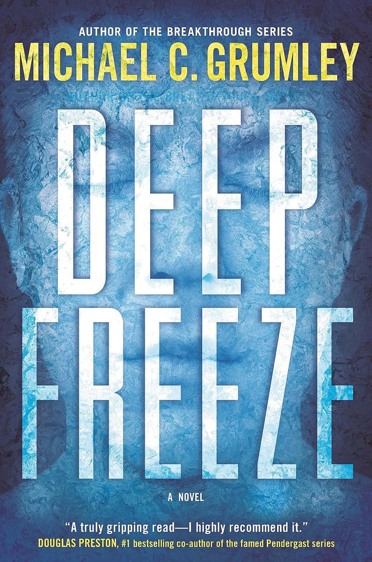 Deep Freeze: A Novel (The Revival Series, 1)