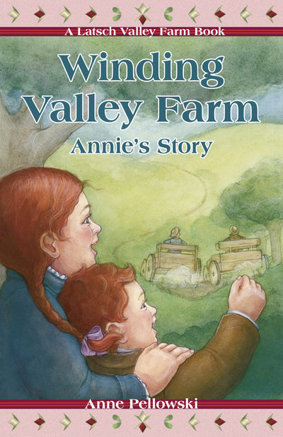 Winding Valley Farm: Annie's Story (Volume 2) (Latsch Valley Farm Series)