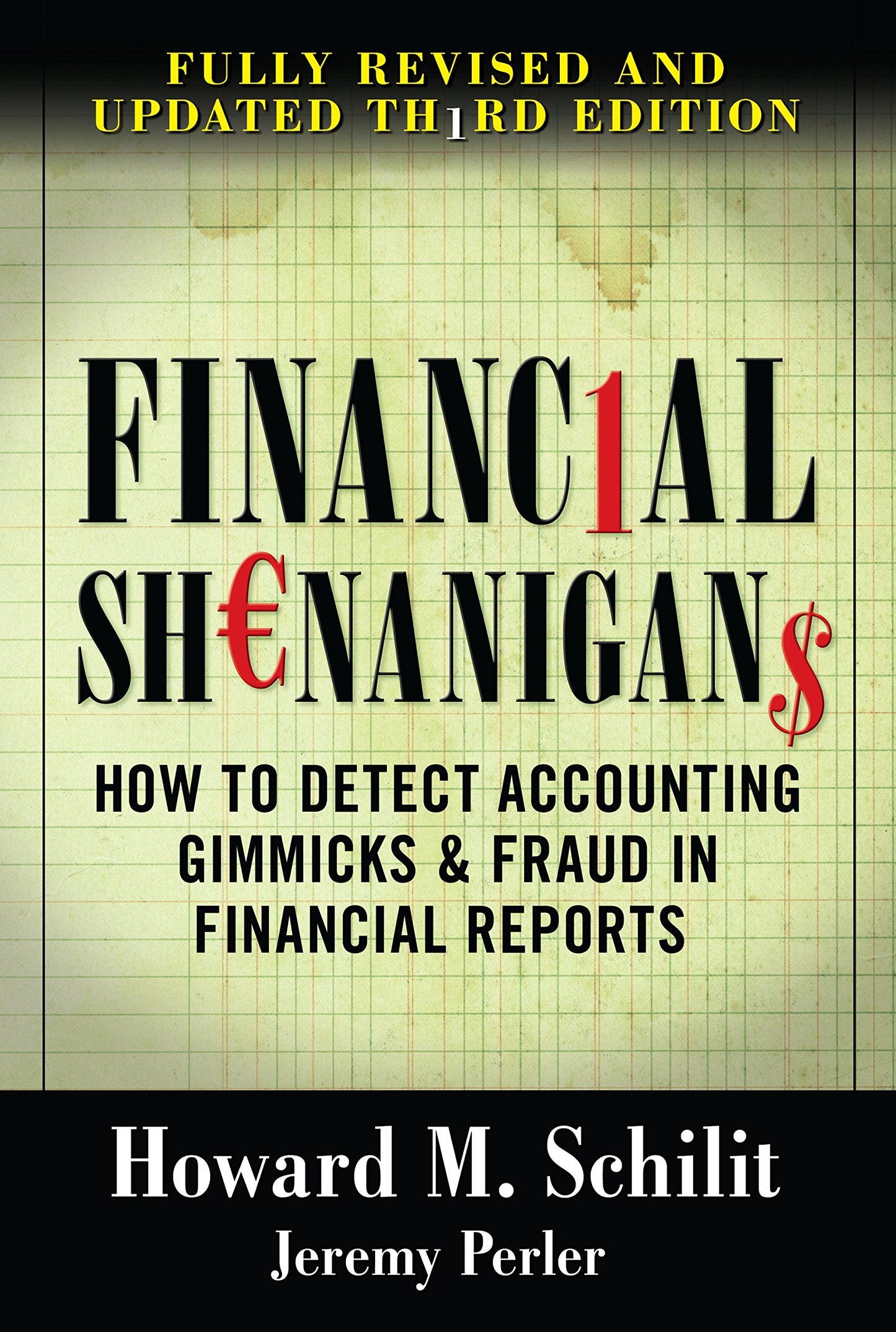 Financial Shenanigans: How to Detect Accounting Gimmicks & F