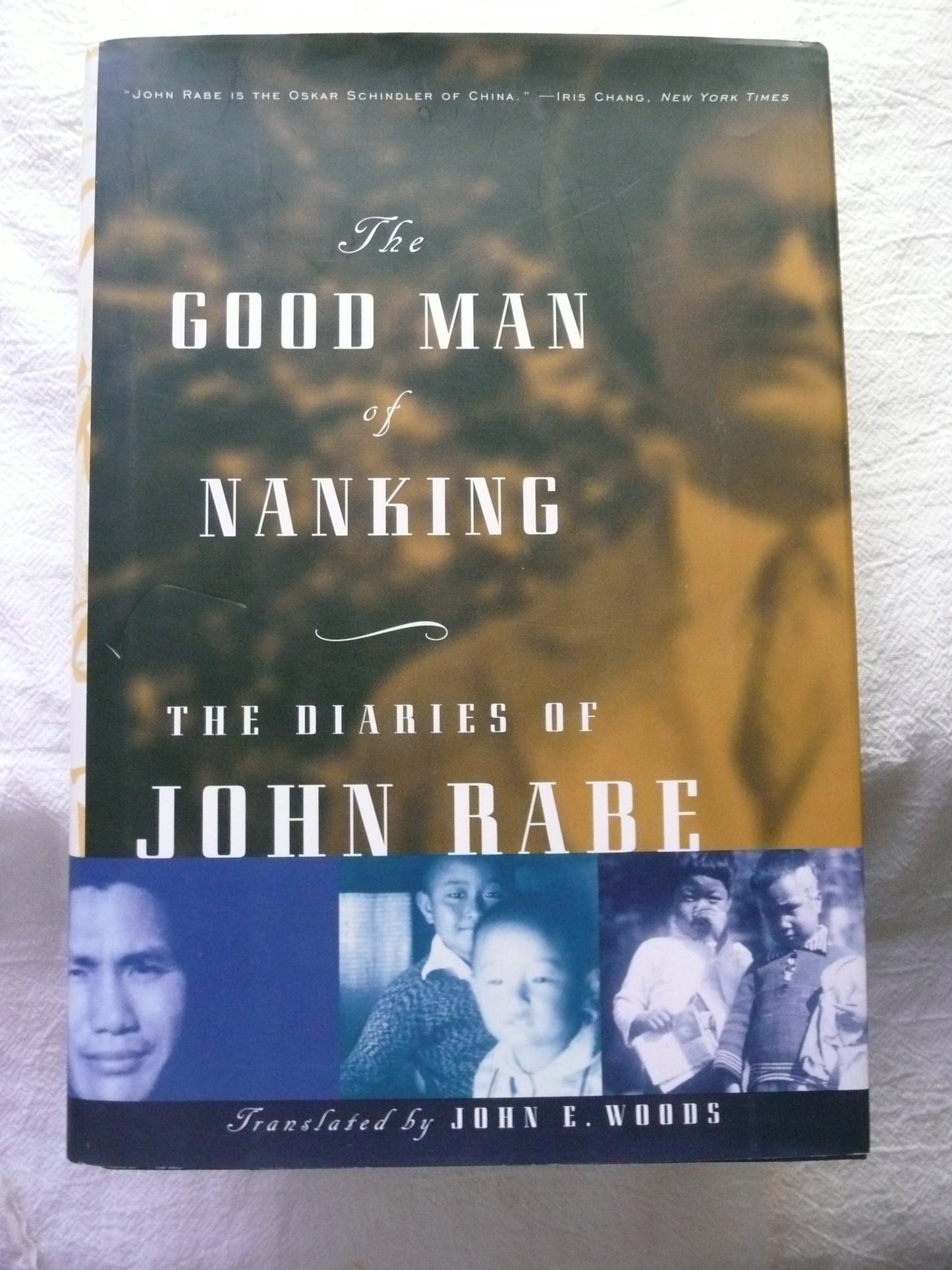 The Good Man of Nanking: The Diaries of John Rabe