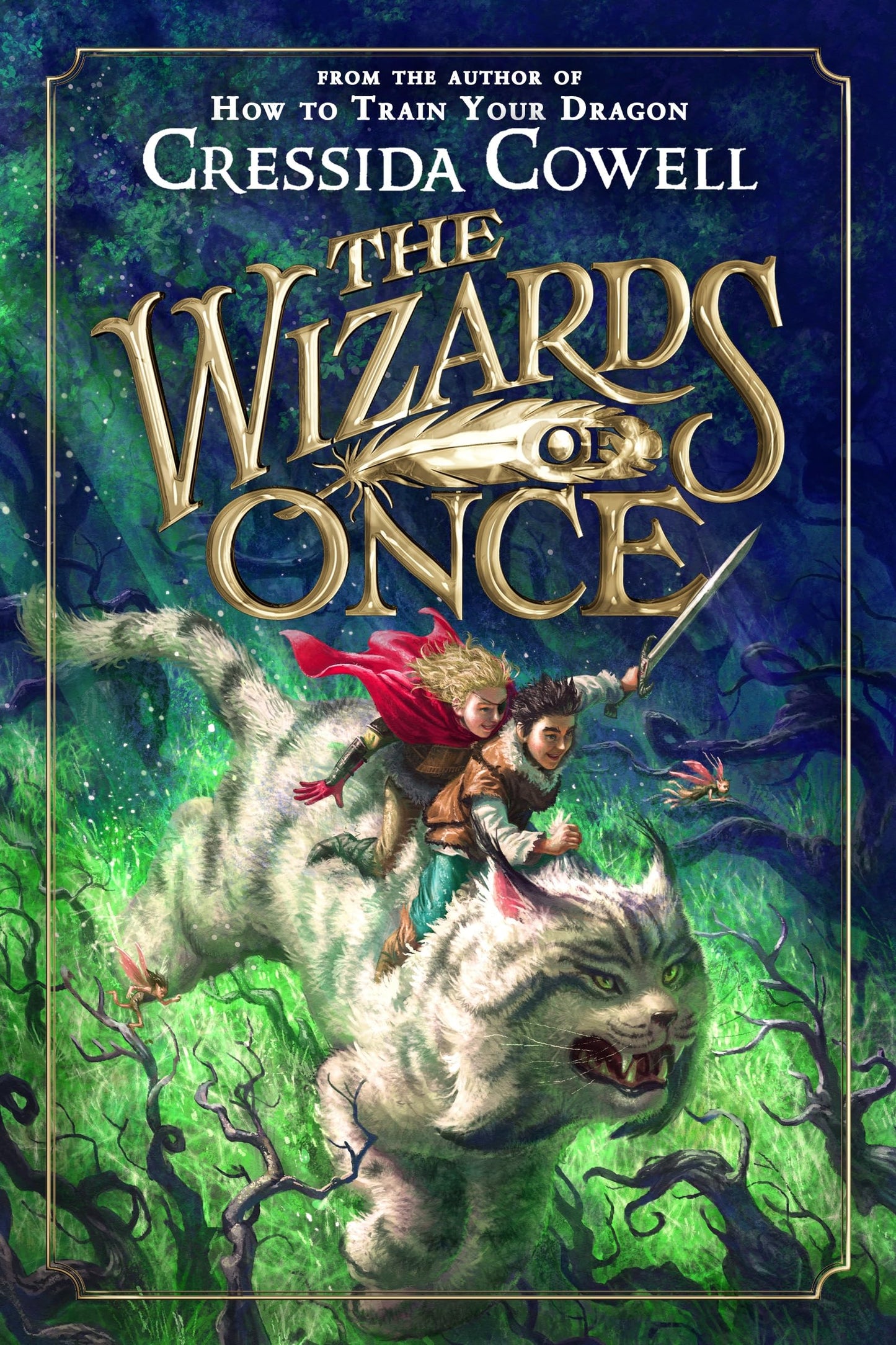The Wizards of Once (The Wizards of Once, 1)