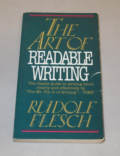 The Art of Readable Writing by Flesch, Rudolf
