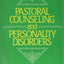 Pastoral Counseling and Personality Disorders