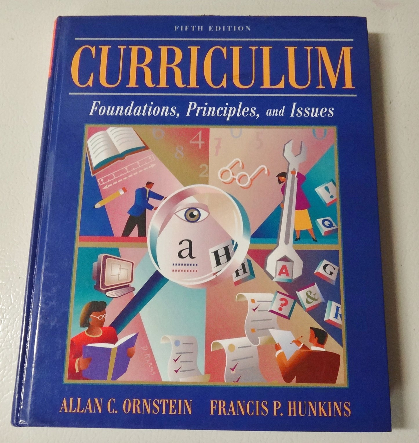 Curriculum: Foundations, Principles, and Issues (5th Edition