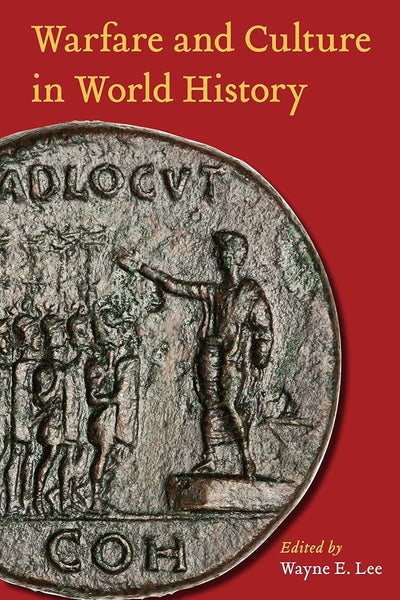Warfare and Culture in World History (Warfare and Culture, 9)