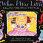 When I Was Little: A Four-Year-Old's Memoir of Her Youth