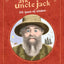 Ask Uncle Jack: 100 Years of Wisdom