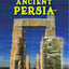 Discover Ancient Persia (Discover Ancient Civilizations)