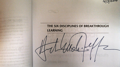 The Six Disciplines of Breakthrough Learning: How to Turn Training and Development into Business Results