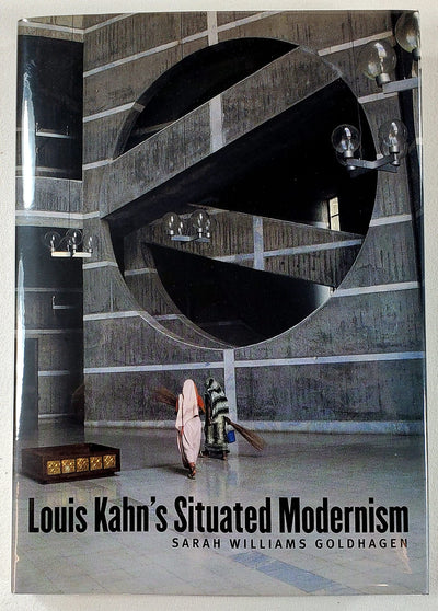 Louis Kahn's Situated Modernism