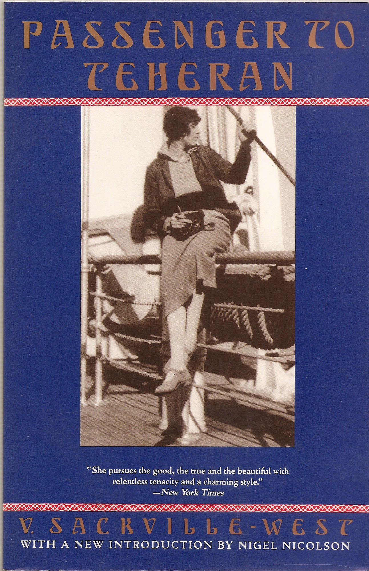 Passenger to Teheran by V. Sackville-West