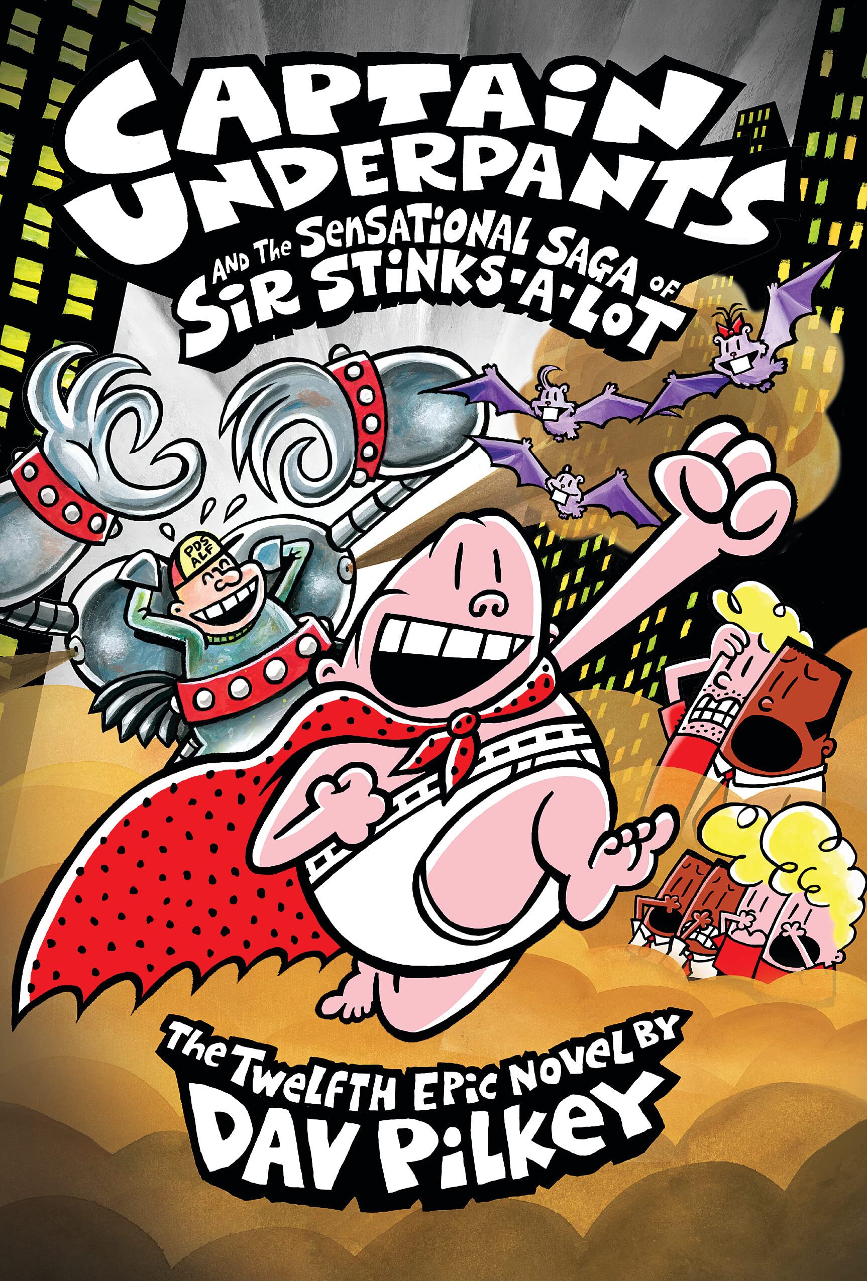 Captain Underpants and the Sensational Saga of Sir Stinks-A-Lot (Captain Underpants #12) (12)