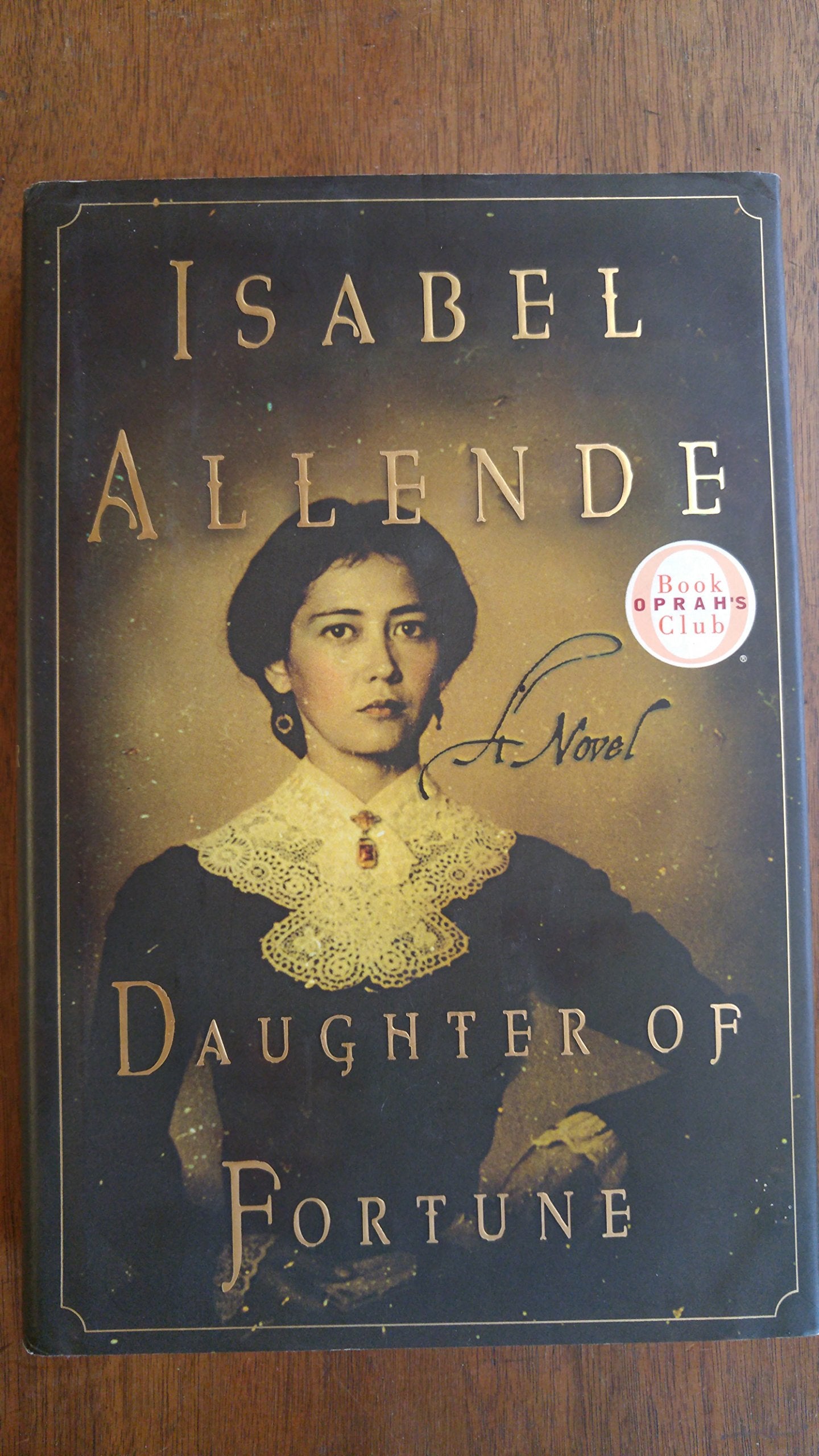 Daughter of Fortune: A Novel by Isabel Allende