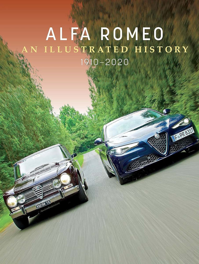 Alfa Romeo: An Illustrated History, 1910-2020