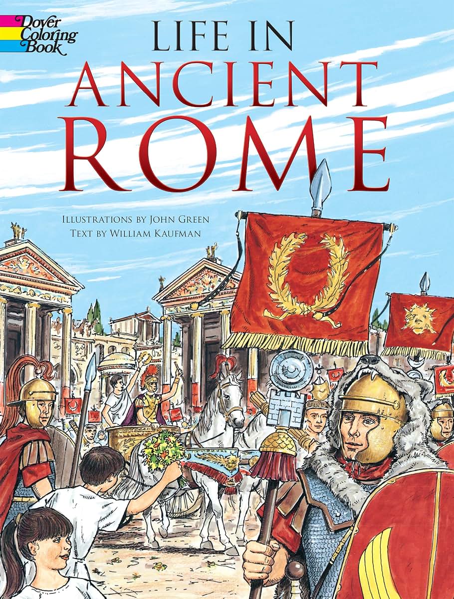 Life in Ancient Rome Coloring Book (Dover Ancient History Coloring Books)
