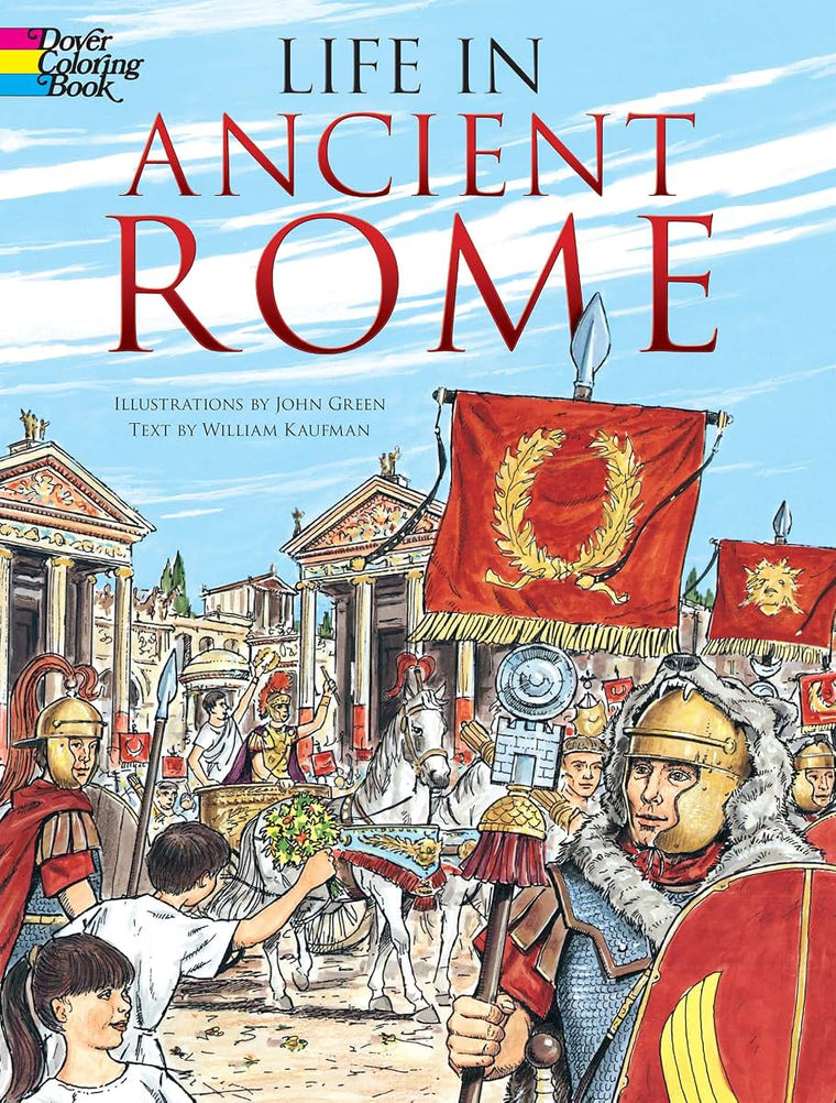 Life in Ancient Rome Coloring Book (Dover Ancient History Coloring Books)