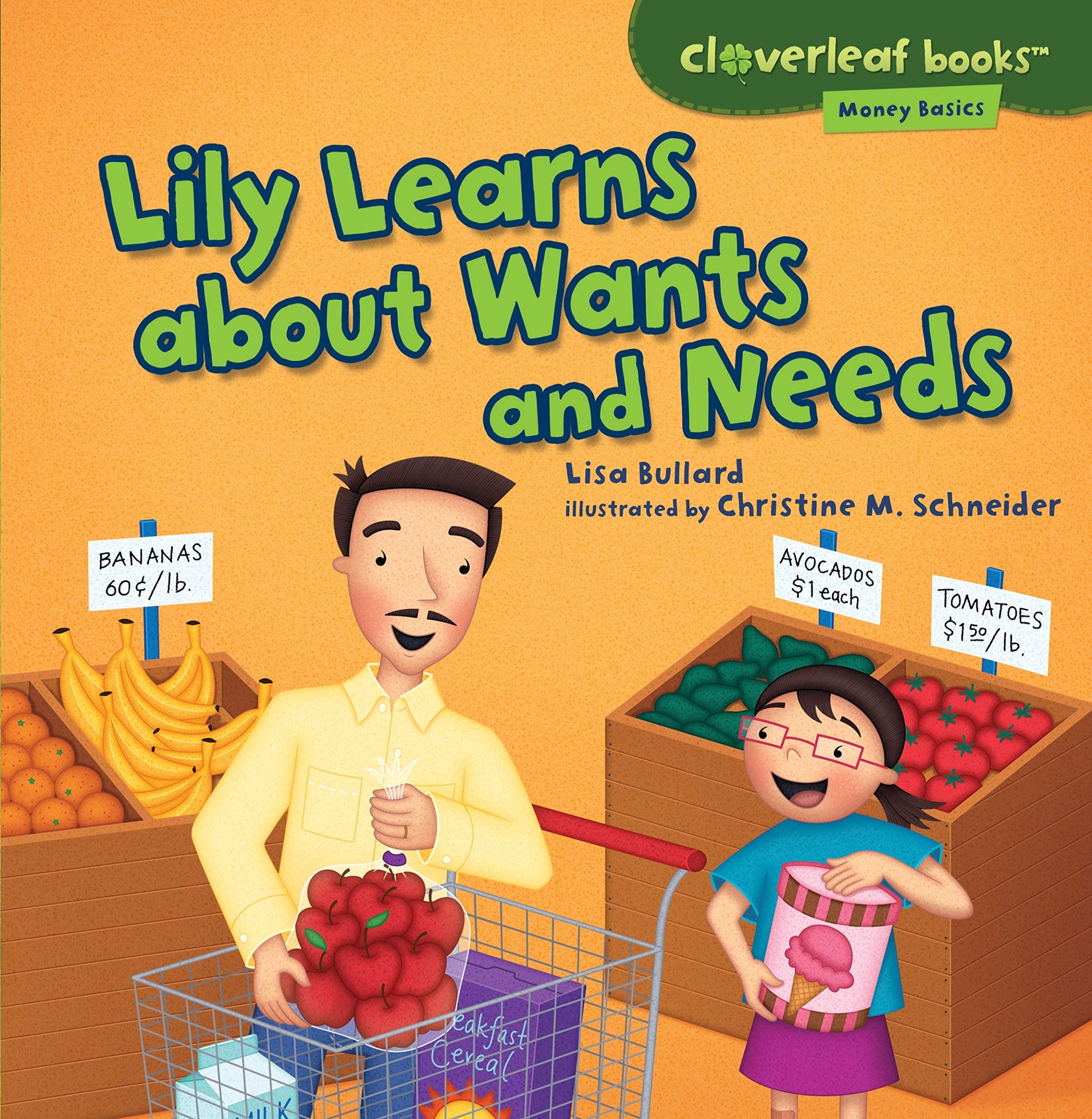 Lily Learns about Wants and Needs (Cloverleaf Books  - Money Basics)