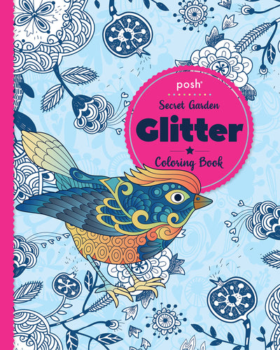 Posh Glitter Coloring Book Secret Garden by Andrews McMeel P