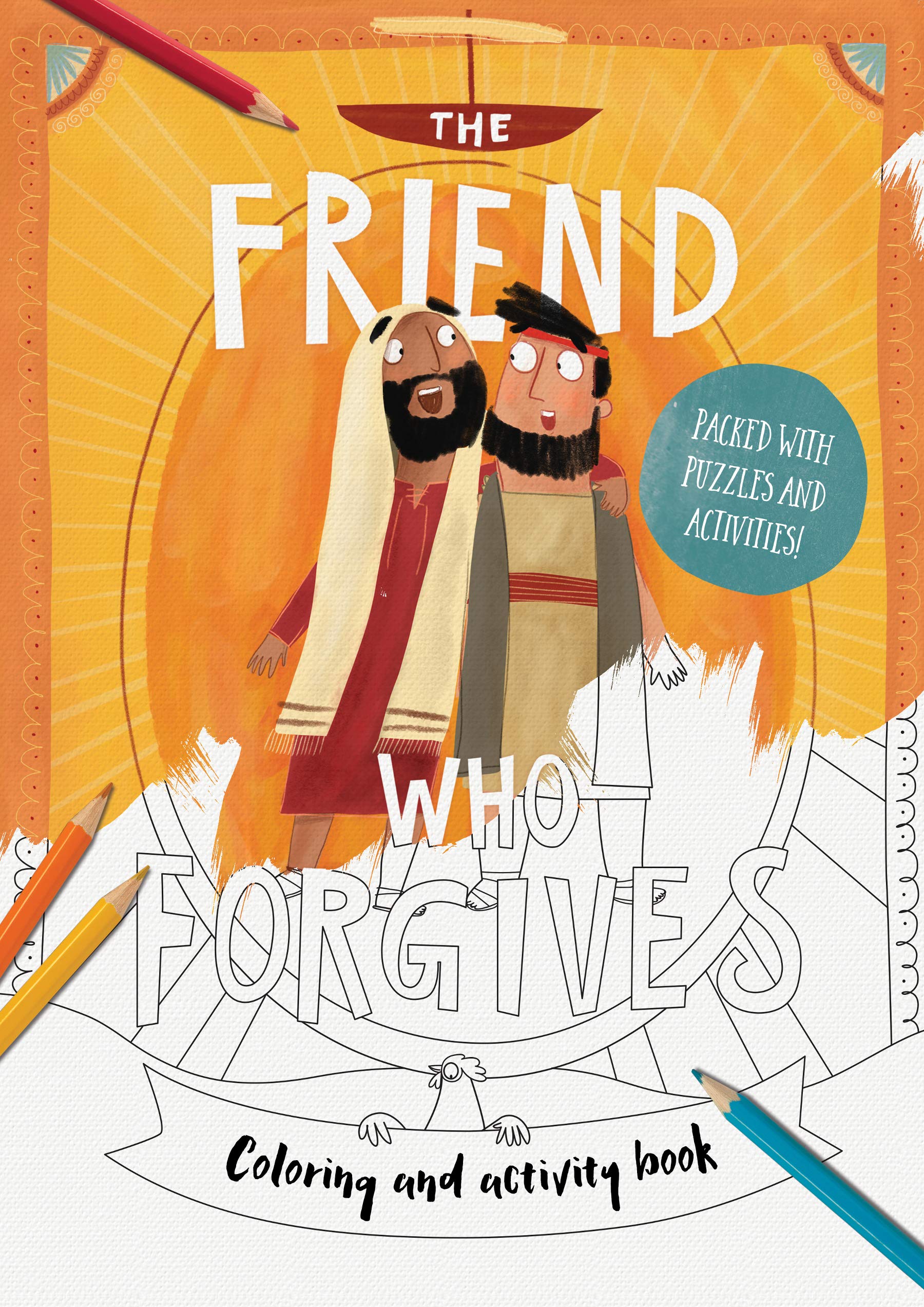 The Friend Who Forgives - Colouring and Activity Book (Tales That Tell the Truth)