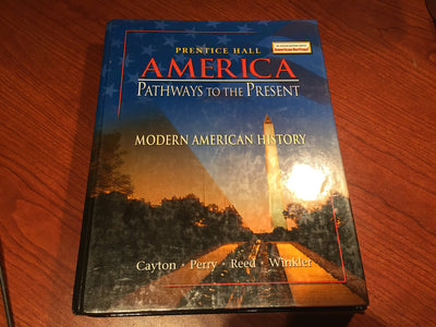America: Pathways to the Present: Modern American History (Student Edition)