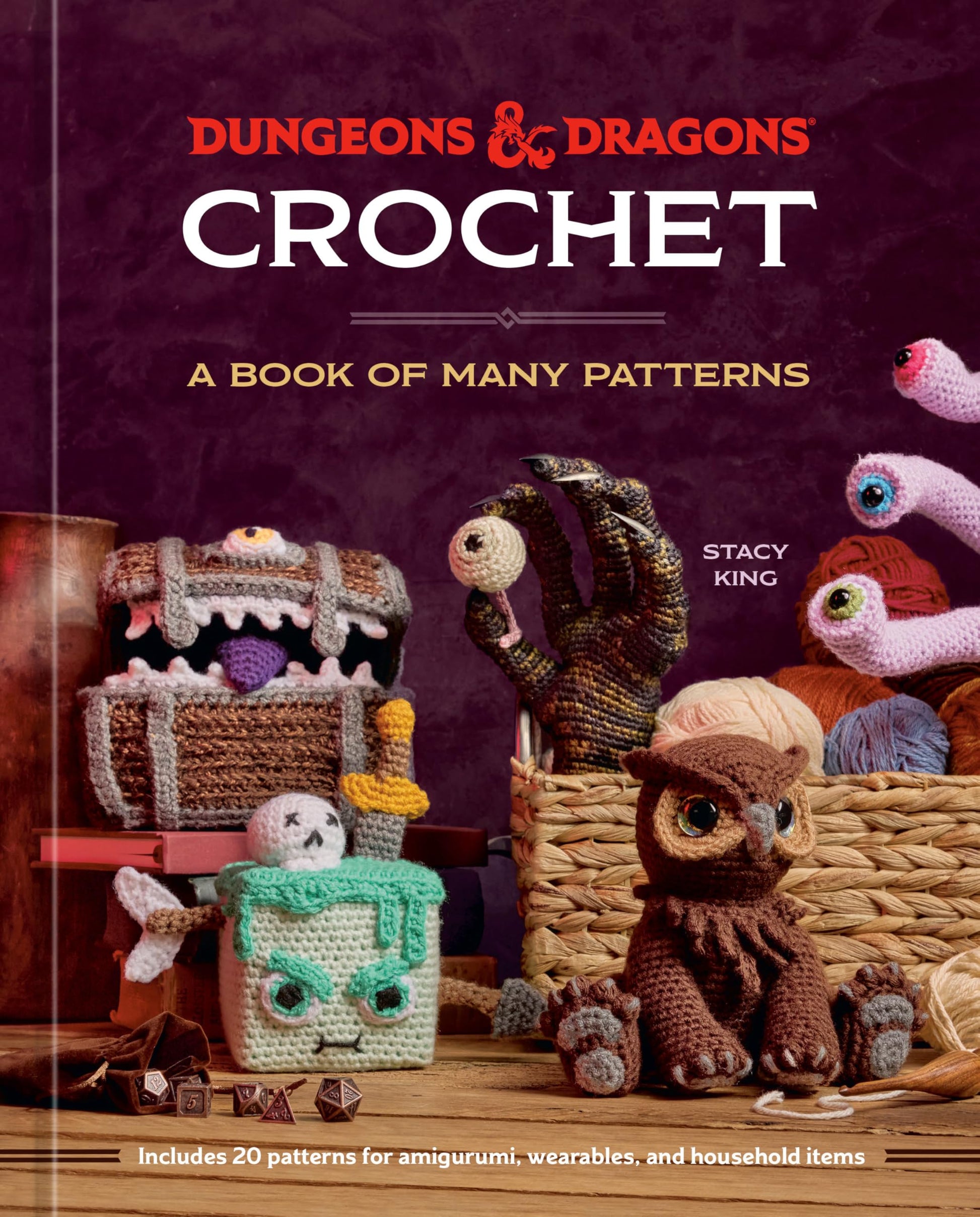 Dungeons & Dragons Crochet: A Book of Many Patterns