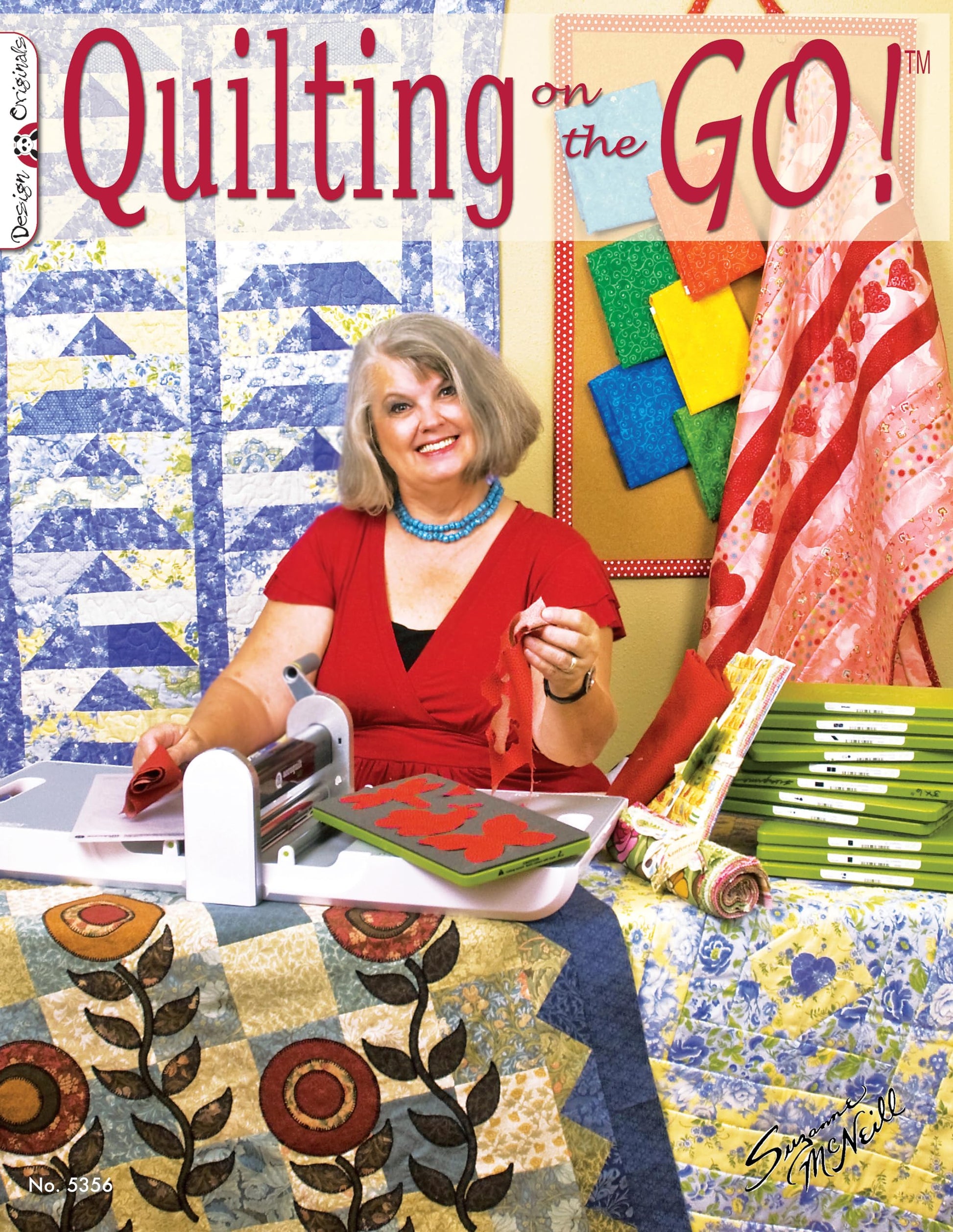 Quilting on the Go (Design Originals) Patterns for Easy Die-Cutting with the AccuQuilt GO! (TM) Fabric Cutter Machine and Dies to Make Quilts, Place Mats, Pillows, Table Runners, Aprons, Totes, & More