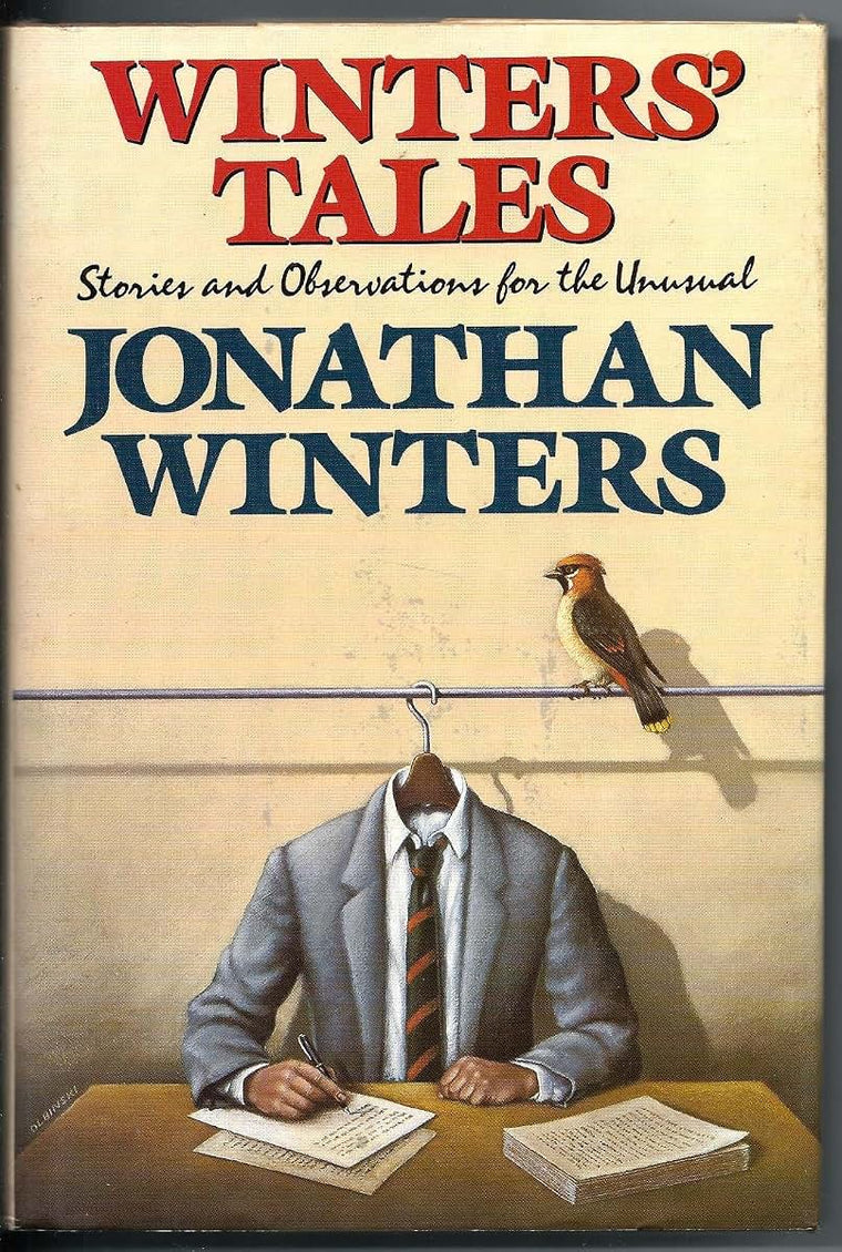 Winters' Tales: Stories and Observations for the Unusual by