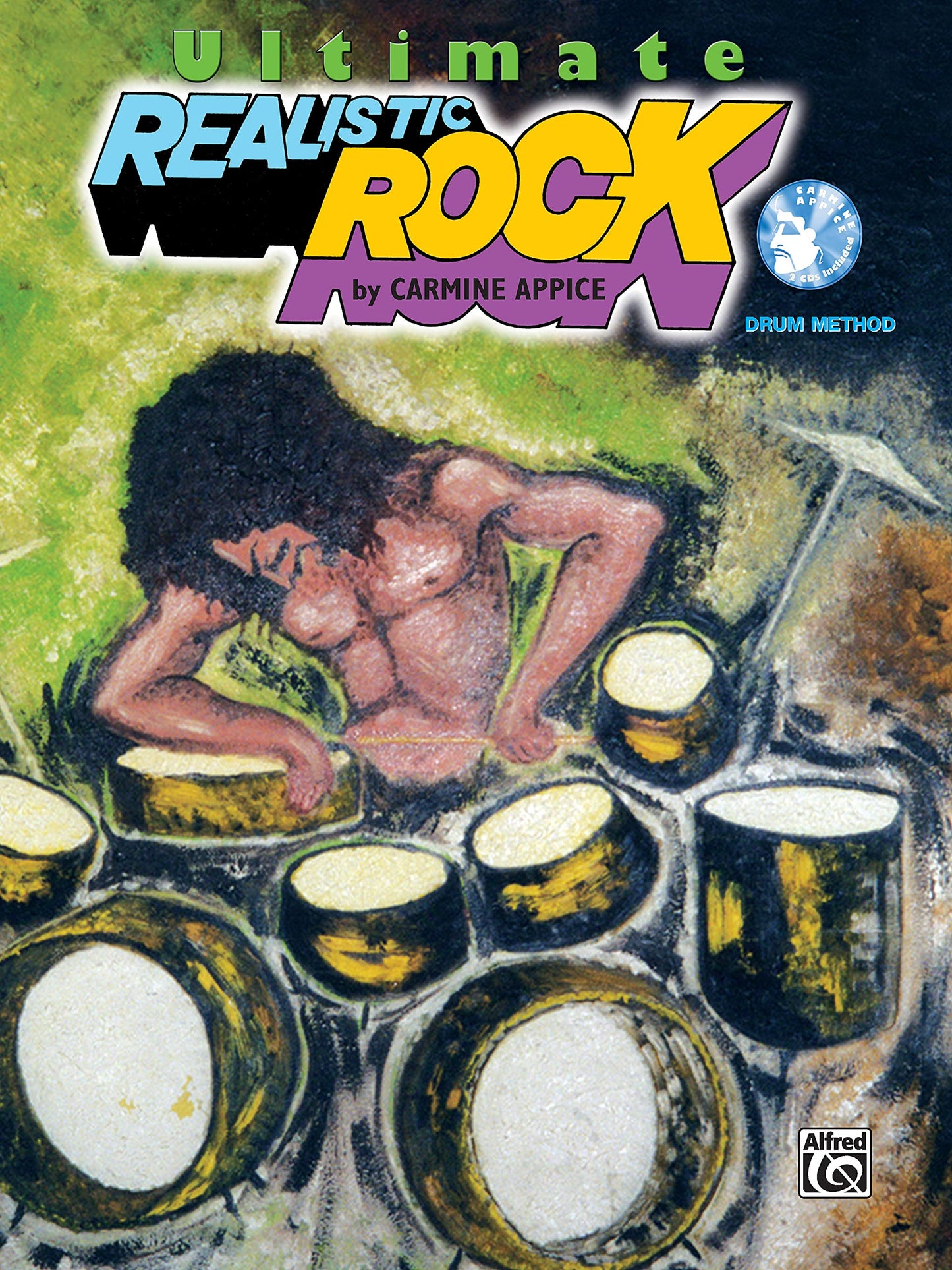 Ultimate Realistic Rock: Book & 2 CDs by Carmine Appice