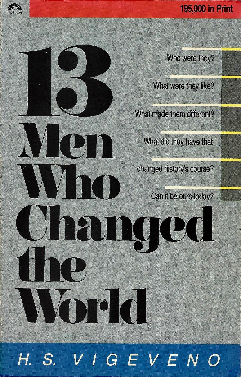 13 Men Who Changed the World