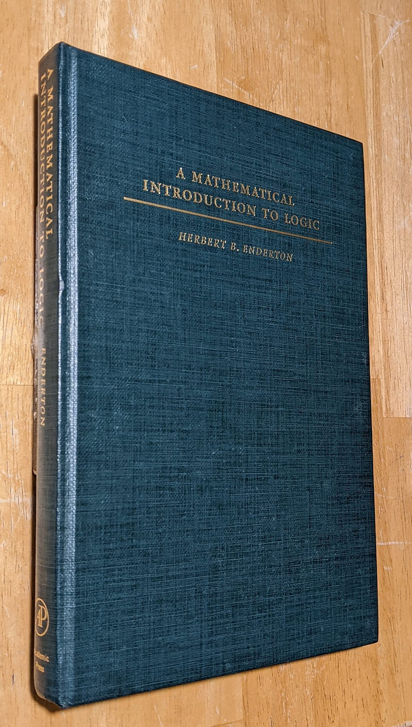 A Mathematical Introduction to Logic by Enderton, Herbert B.