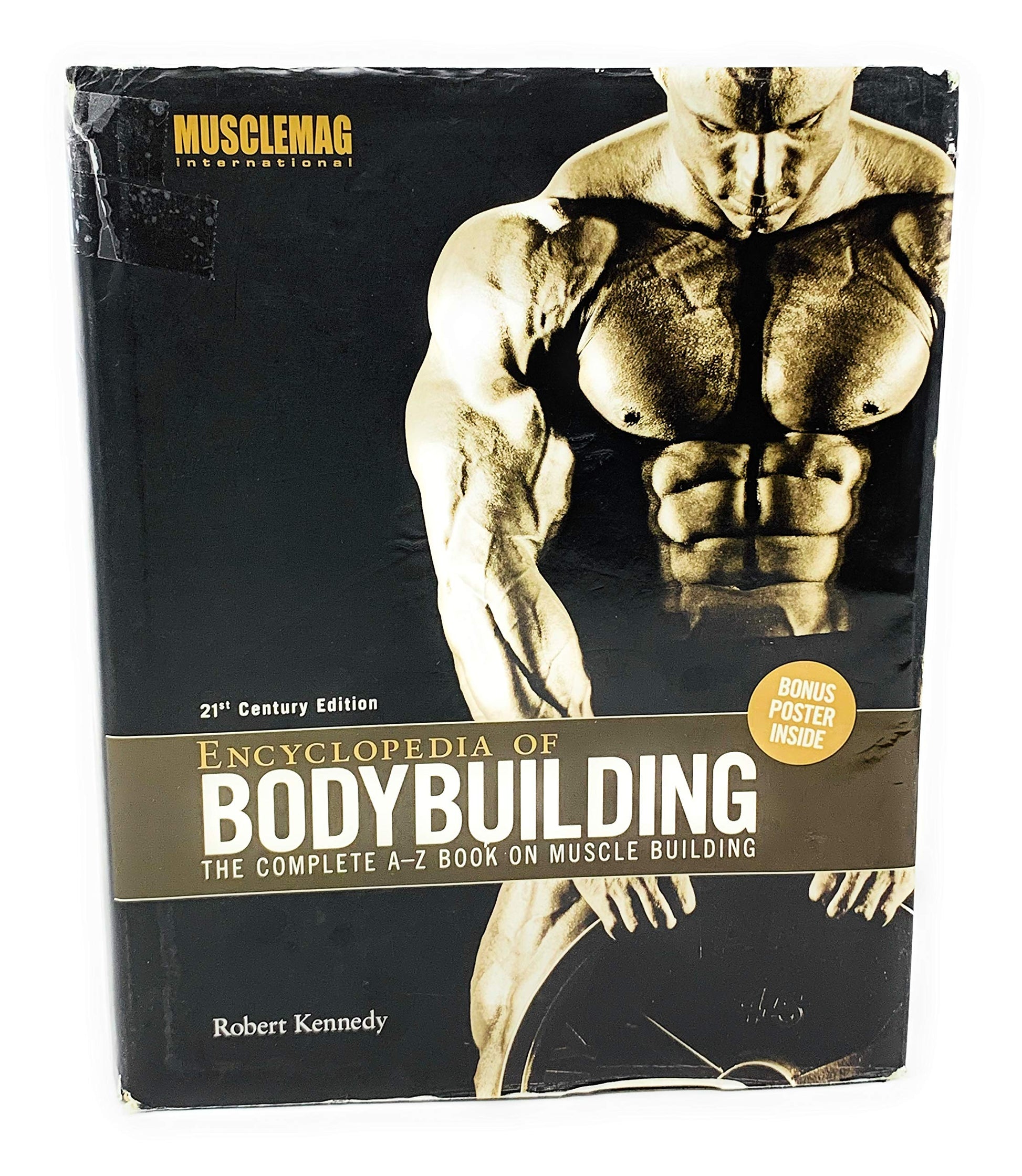Encyclopedia of Bodybuilding: The Complete A-Z Book on Muscle Building