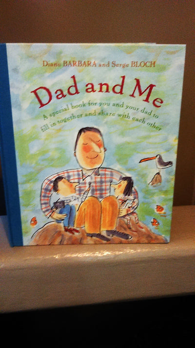 Dad and Me: A Special Book for You and Your Dad to Fill in Together and Share with Each Other