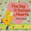 Day It Rained Hearts