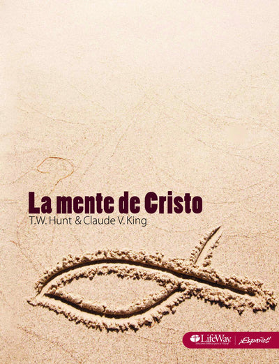 La Mente de Cristo, Libro Para El Discípulo: The Mind of Christ, Member Book (Spanish Edition)