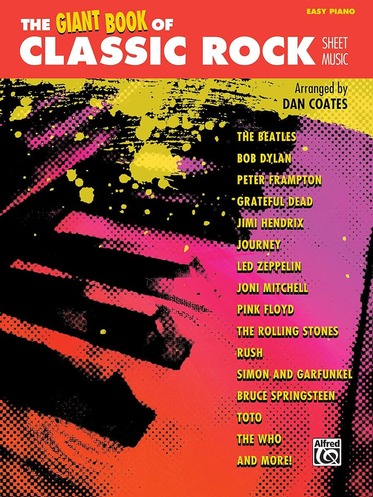 The Giant Book of Classic Rock Sheet Music: Easy Piano