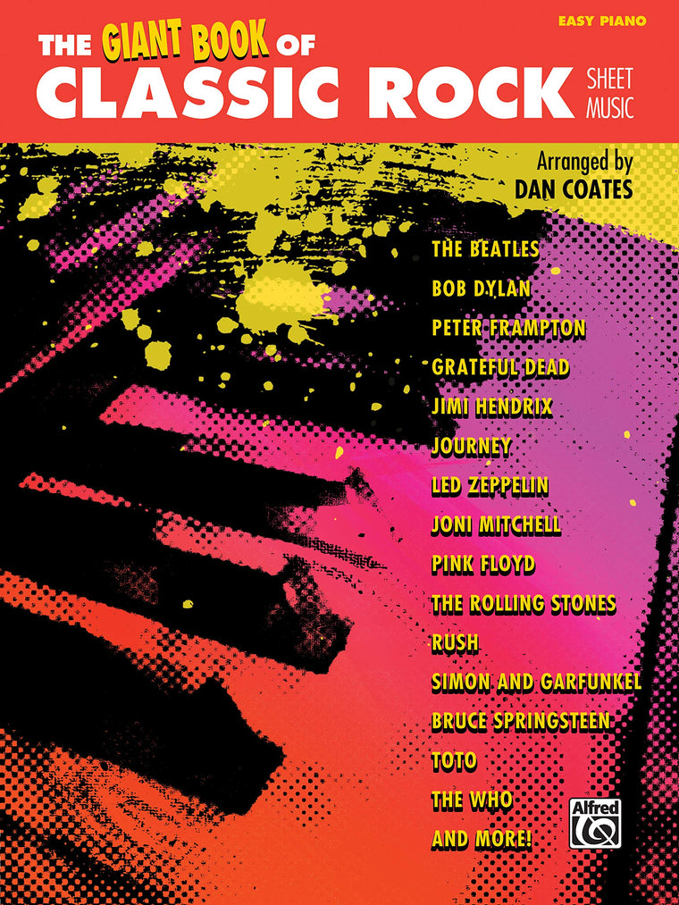 The Giant Book of Classic Rock Sheet Music: Easy Piano (The Giant Book of Sheet Music)