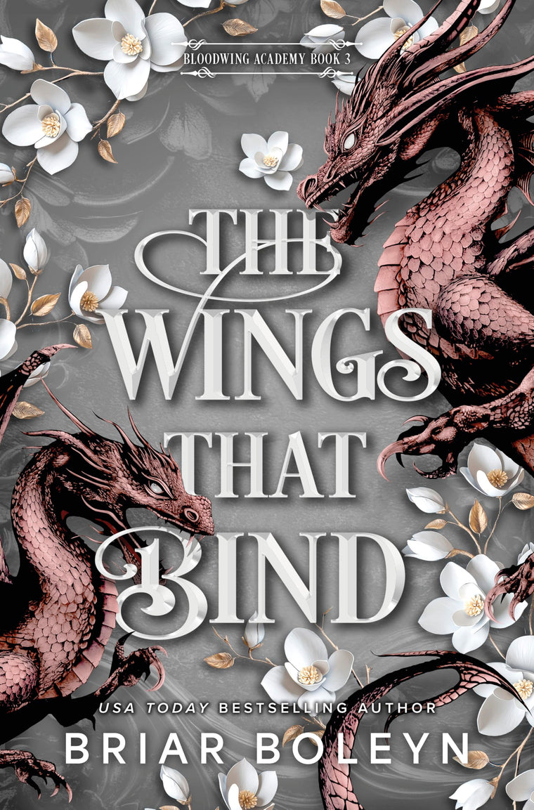 The Wings That Bind (Standard Edition): A Novel - An Intense Dark Academia Adventure of Magic, Betrayal, and Dangerous Secrets (Bloodwing Academy, 3)