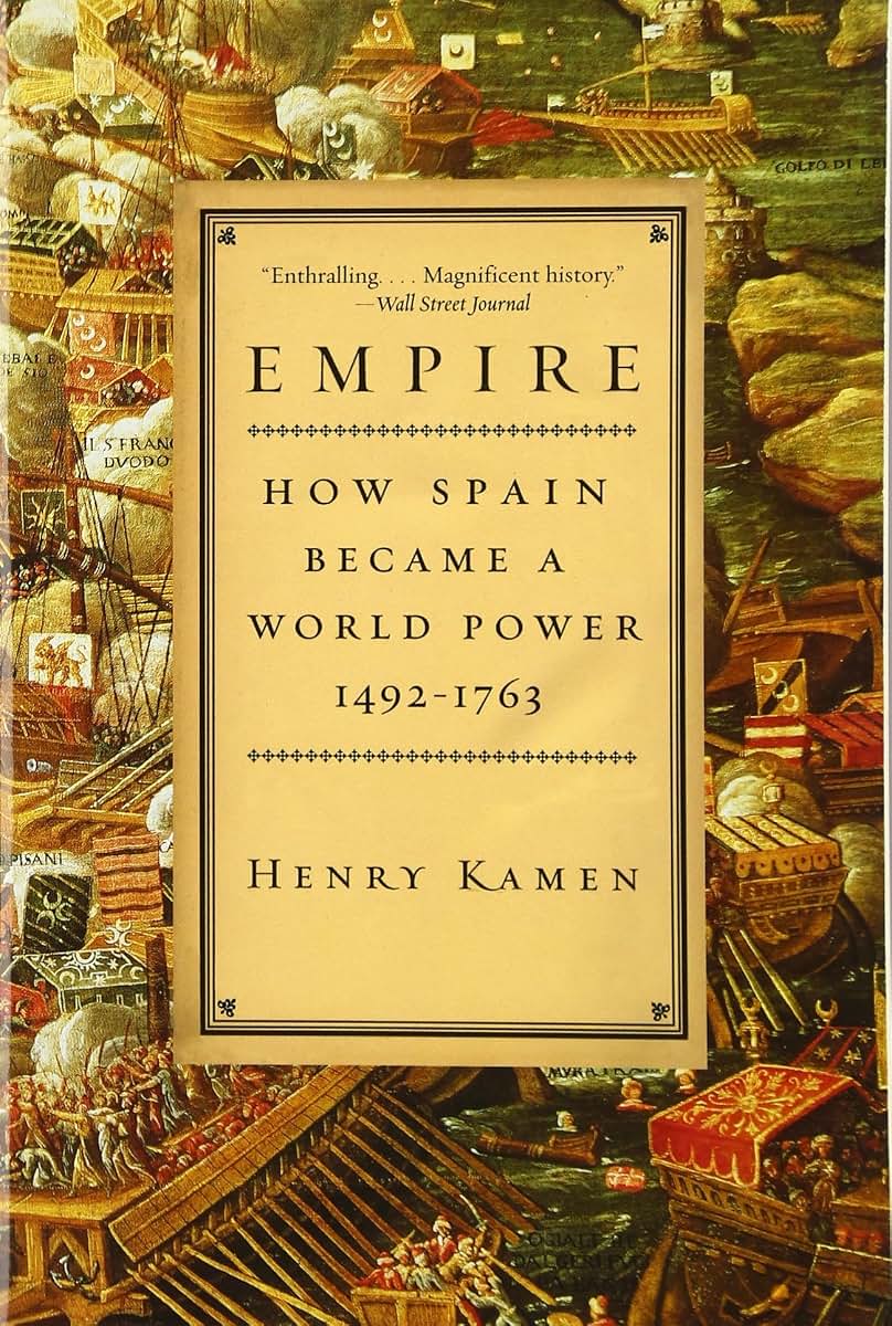 Empire: How Spain Became a World Power, 1492-1763