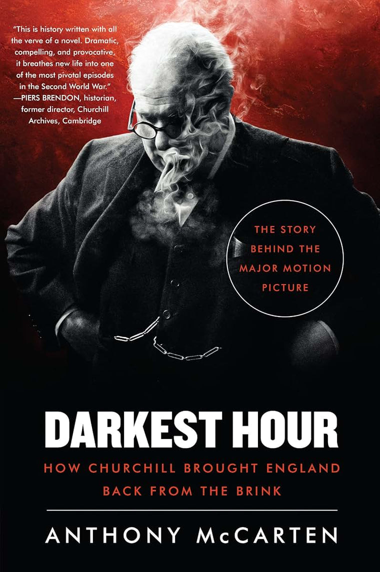 Darkest Hour: How Churchill Brought England Back from the Br
