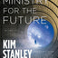 The Ministry for the Future: A Novel