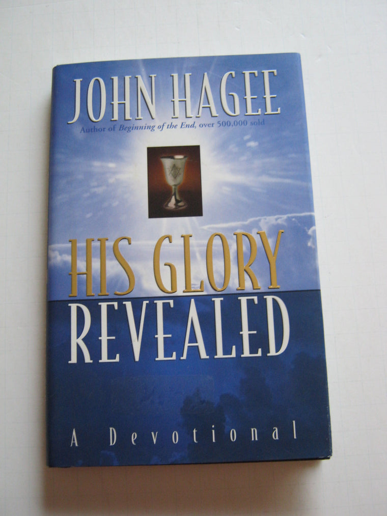 His Glory Revealed: A Devotional