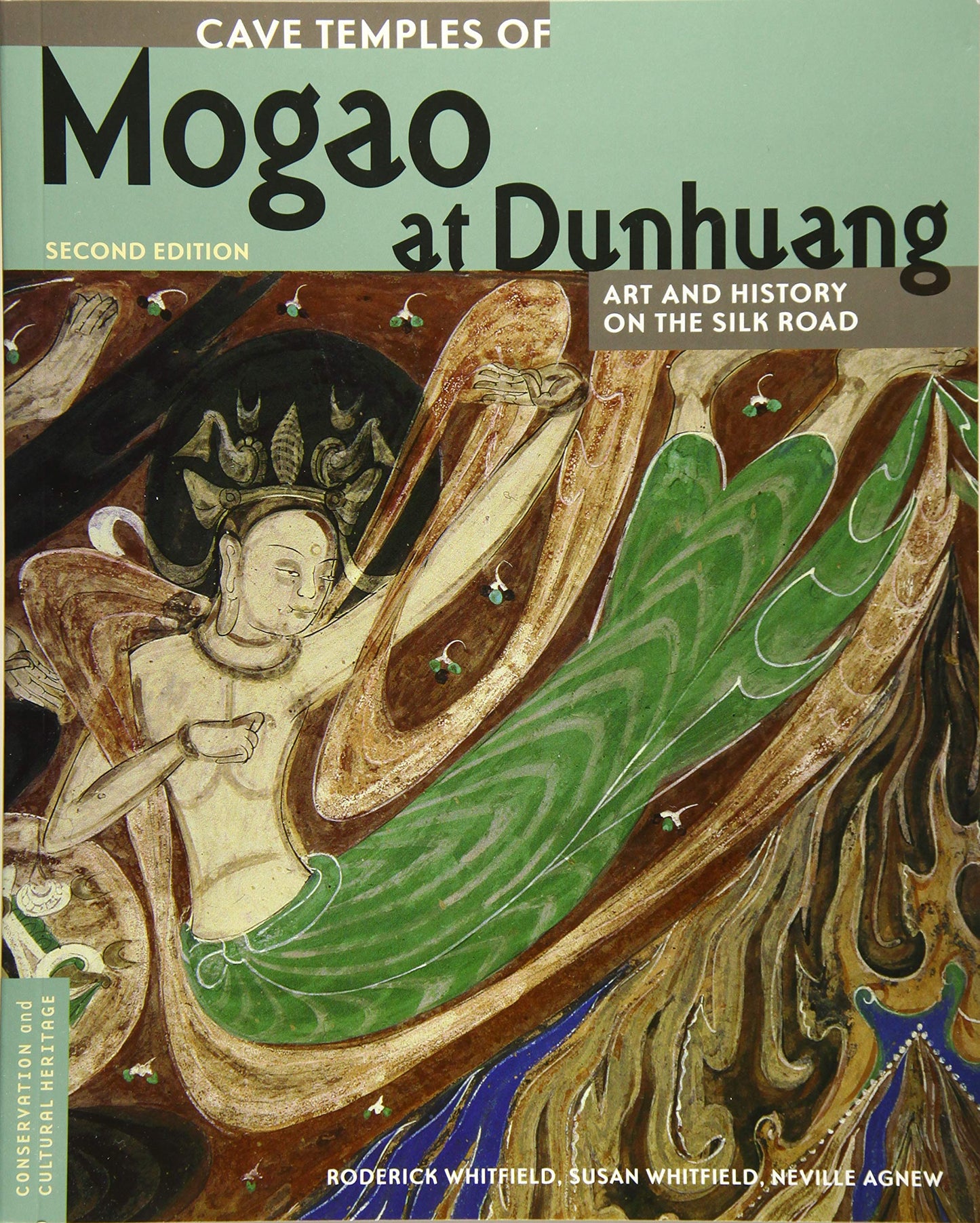 Cave Temples of Mogao at Dunhuang: Art and History on the Silk Road
